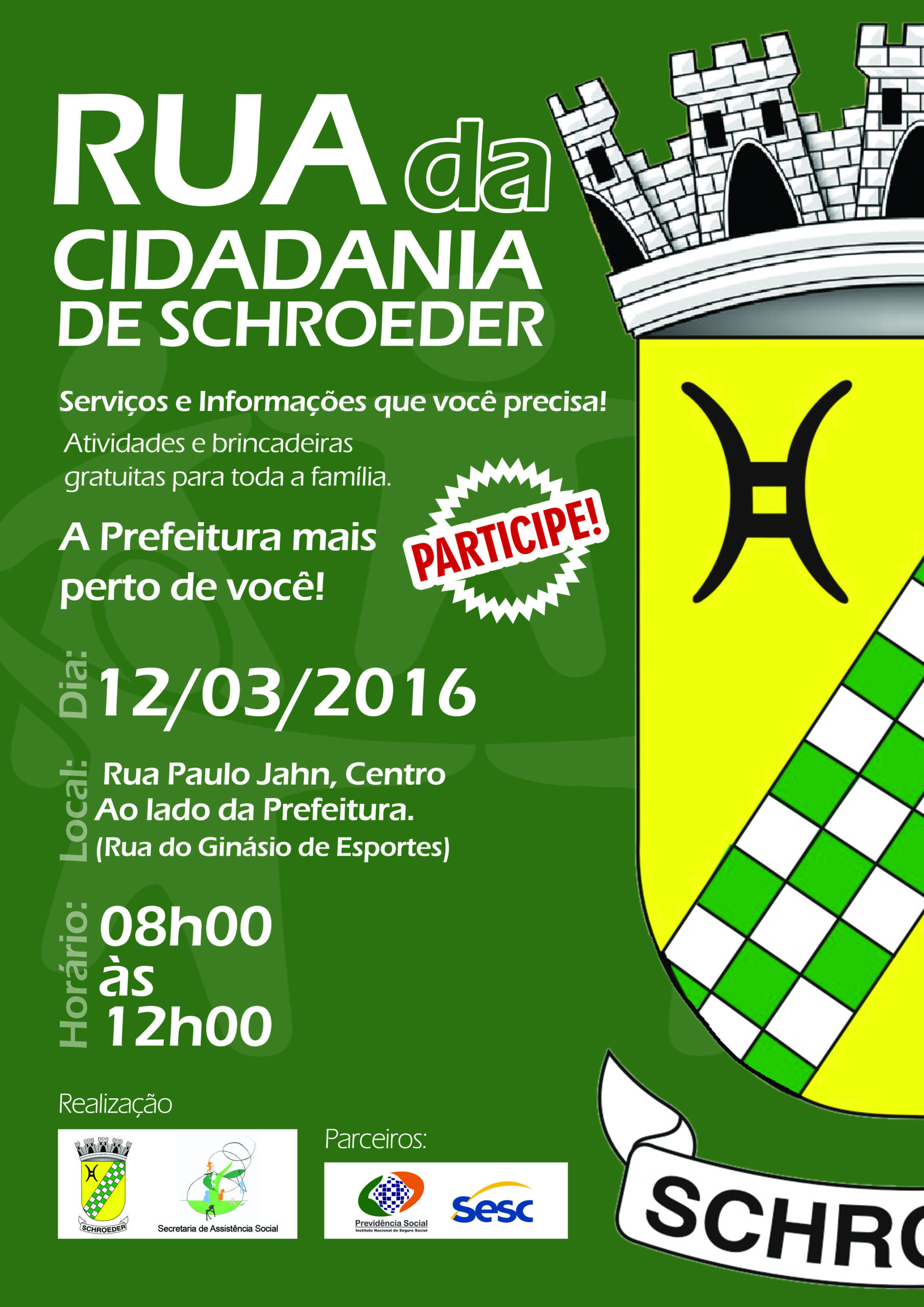 You are currently viewing Schroeder promove “Rua da Cidadania”