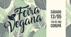 Read more about the article Feira Vegana de Corupá acontece no sábado