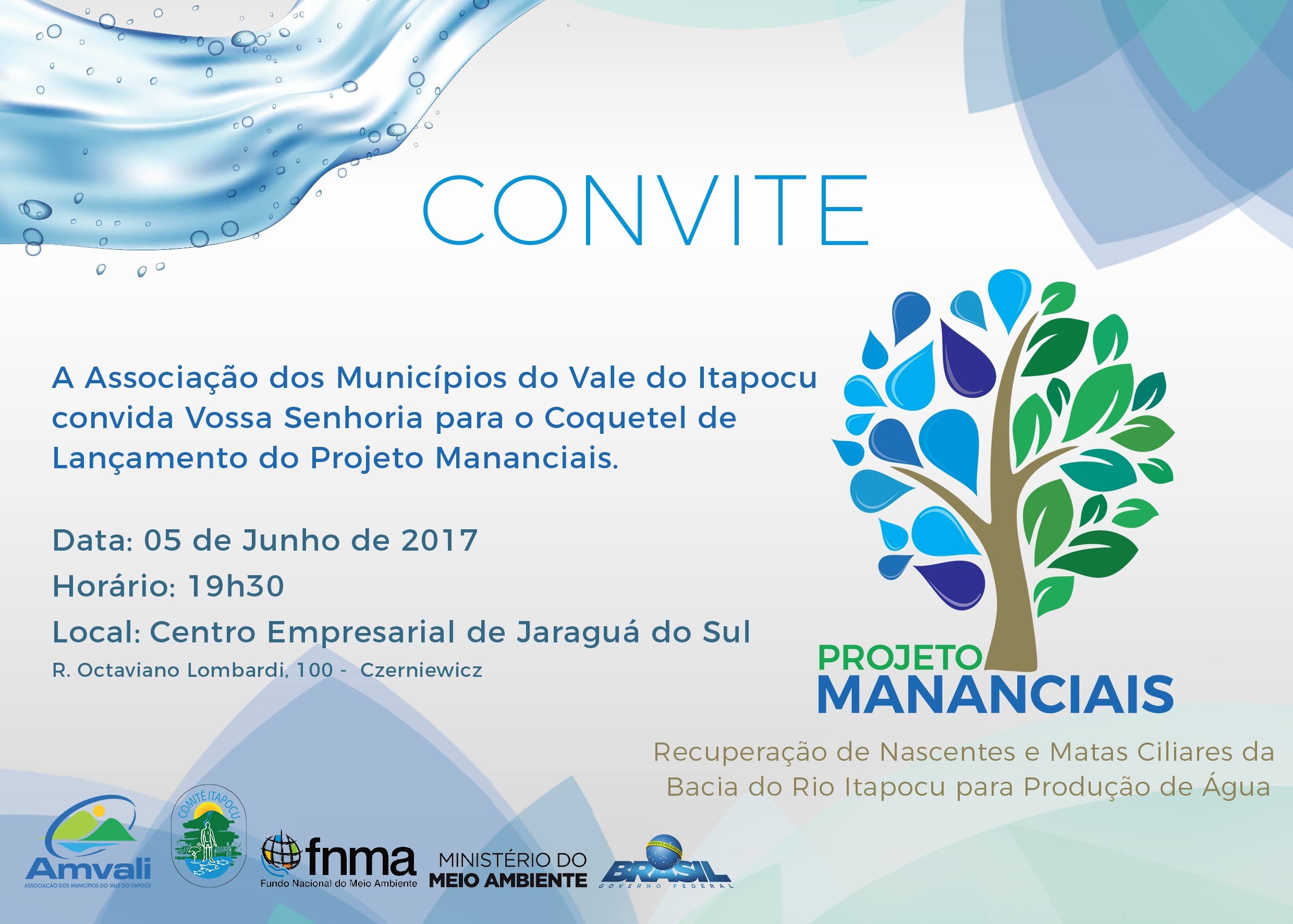 Read more about the article Convite para Coquetel de Lançamento do Projeto Mananciais