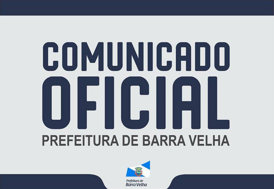 You are currently viewing Comunicado Oficial – Barra Velha