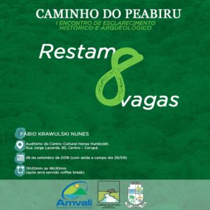 Read more about the article I Encontro de Esclarecimento Histórico e Arqueológico – Caminho do Peabiru