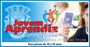 Read more about the article Barra Velha cria o “Jovem Aprendiz" e quer abrir 150 vagas