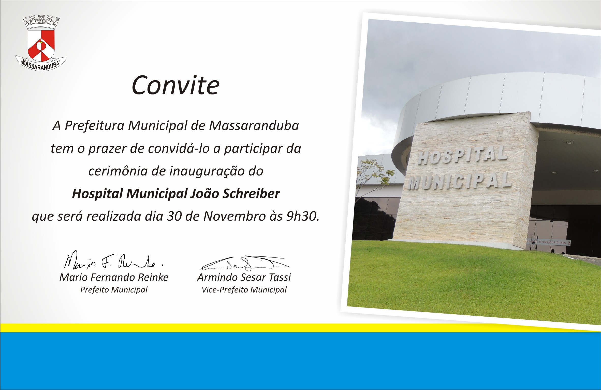 You are currently viewing A inauguração do Hospital Municipal de Massaranduba, será no dia 30 de novembro, às 09h30.  (Anexo o convite)