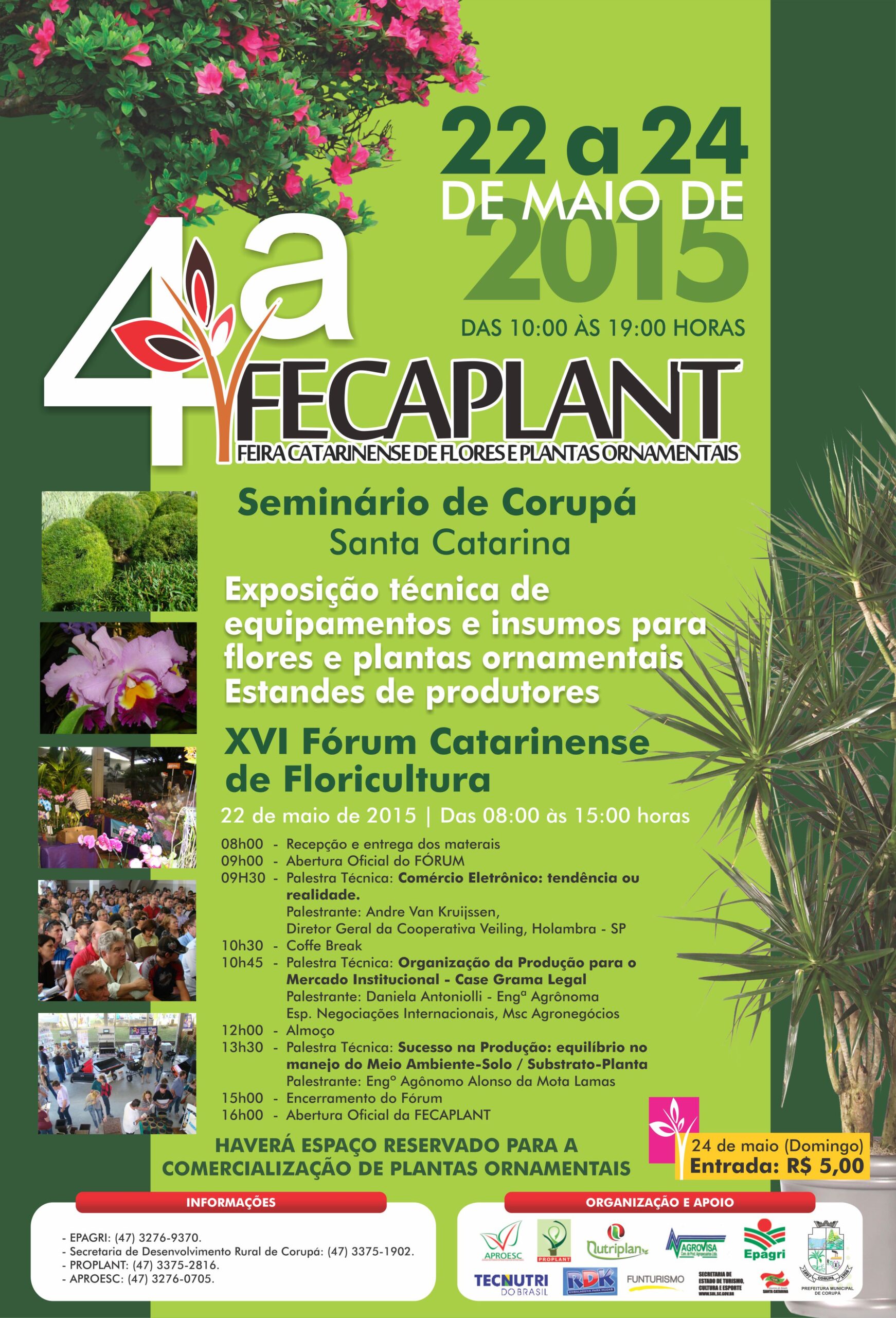 You are currently viewing A MAIOR FEIRA DE PLANTAS  ORNAMENTAIS DO SUL DO BRASIL